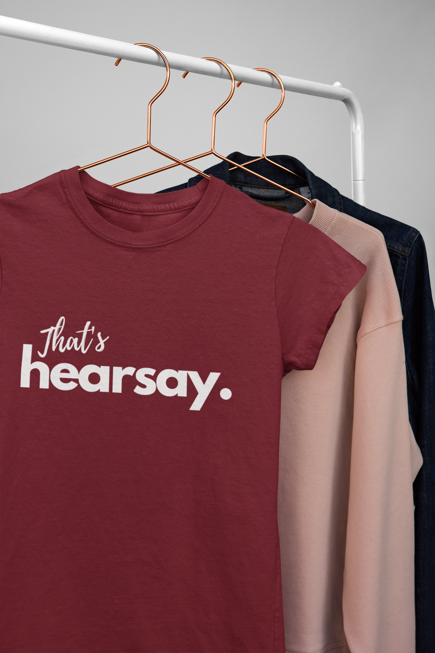 That's Hearsay - Women's Round Neck Lawyer T-shirt - Women Lawyers are in love with this Trendy T-shirt. With a soft fabric and trustworthy stitching, let these women’s t-shirt breathe in the freshness and freedom with our unique designs.